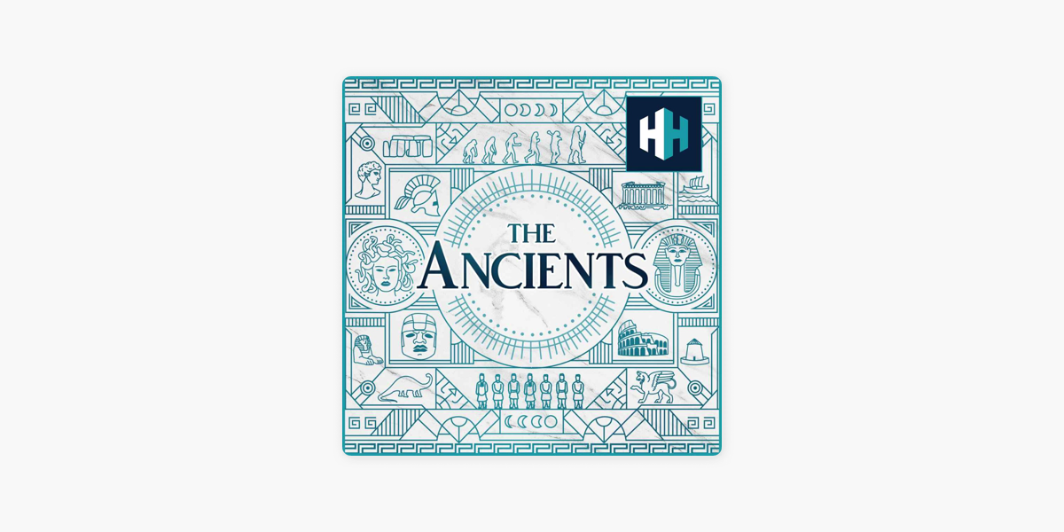 ‎The Ancients on Apple Podcasts