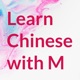Learn Chinese with M (中国語)♪ Taiwan/Mandarin