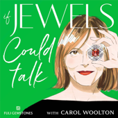 If Jewels Could Talk with Carol Woolton - Carol Woolton