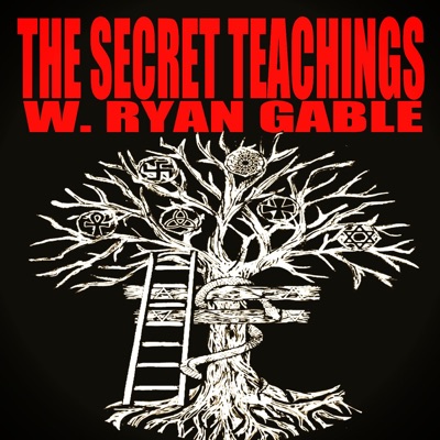 The Secret Teachings with Ryan Gable