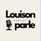 Louison parle