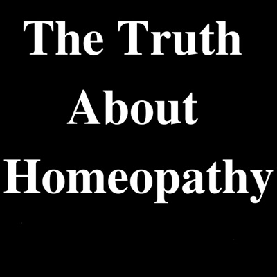 The Truth About Homeopathy