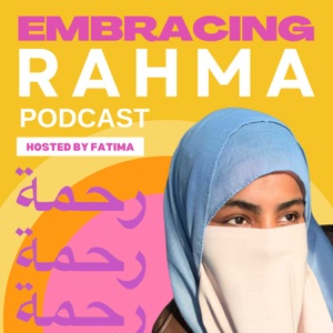 Embracing Rahma