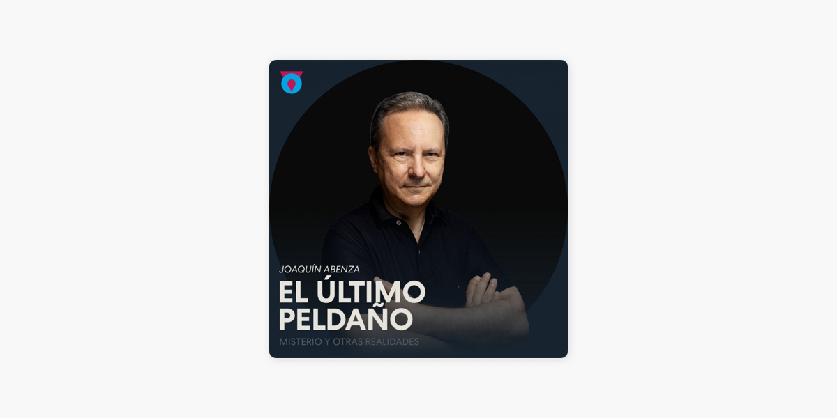EL ÚLTIMO PELDAÑO en Apple Podcasts