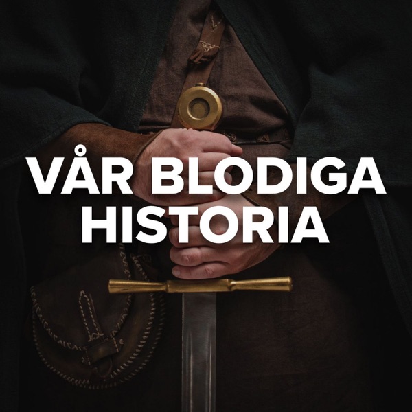 Vår Blodiga Historia