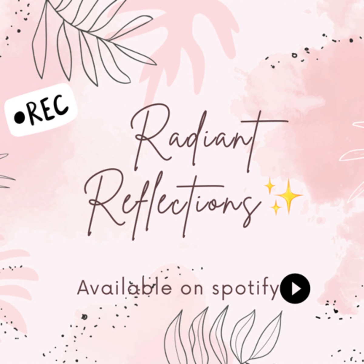 Radiant Reflections – Podcast – Podtail