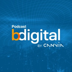 Bienvenidos a la segunda temporada de B-Digital, el podcast de CANVIA