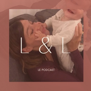 L&L réflexions d'une maman