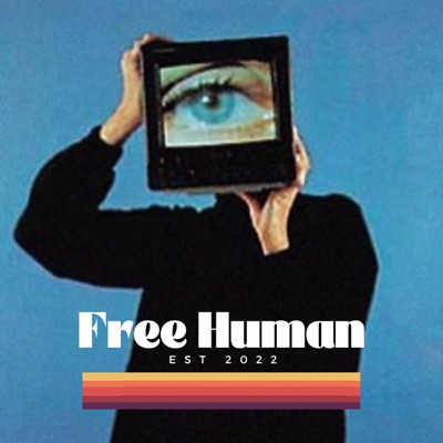 Free Human Podcast with Sorelle Amore