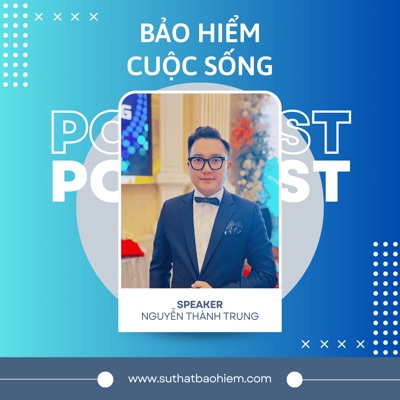 Nguyễn Thành Trung's Podcast