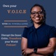 Own Your VOICE-The Courage to Execute