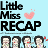 Little Miss Recap - Amye