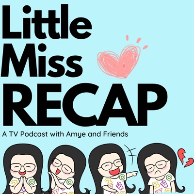 Little Miss Recap:Amye Archer