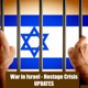 War in Israel - Hostage Crisis UPDATES