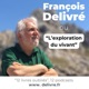 François Delivré ou l'exploration du vivant