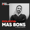 Rádio Comercial - Poucos Mas Bons - Pedro Ribeiro