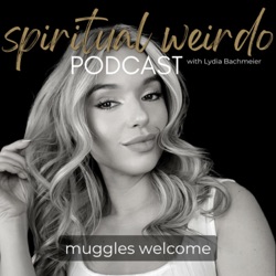 Spiritual Weirdo Podcast with Lydia Bachmeier