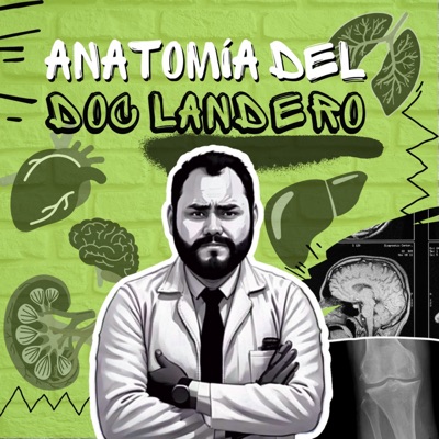 Anatomía del Doc Landero Anatomía del Doc Landero