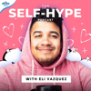 The Self-Hype Podcast - Self-Hype