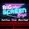 Big Screen Boyz - Mason Knight and Cash Crouse