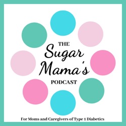 #99 Self-care for the Type 1 Diabetes Caregiver with Lori Schlosser of the Blessed in This Mess Podcast