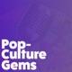 Pop-Culture Gems