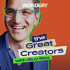 The Great Creators with Guy Raz - Guy Raz | Wondery