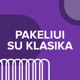 Pakeliui su klasika