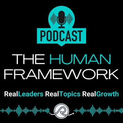 The HUMAN Framework Podcast