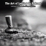 EP 208 Letting Go of... A Smoking Addiction