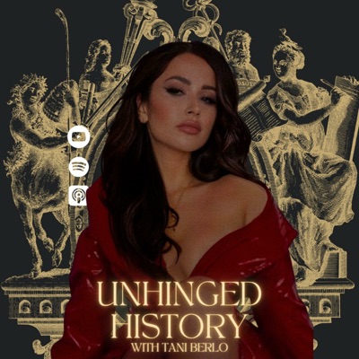 Unhinged History with Tani Caesar