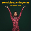 Sensibles y Chingonas con Romina Sacre - Romina Sacre