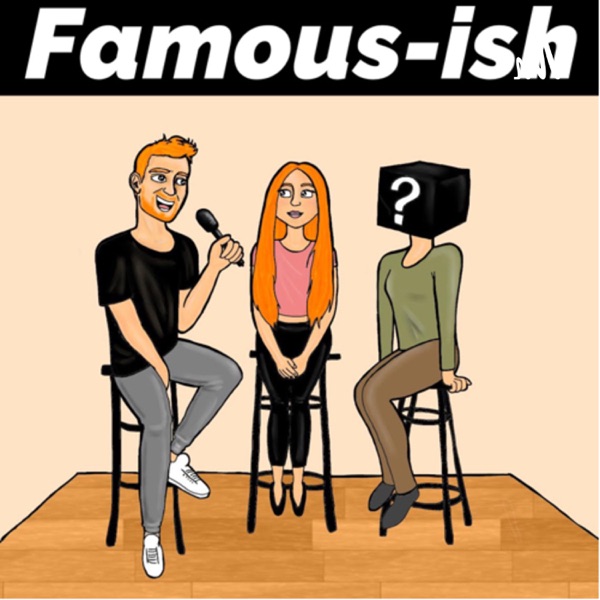 Famous-Ish