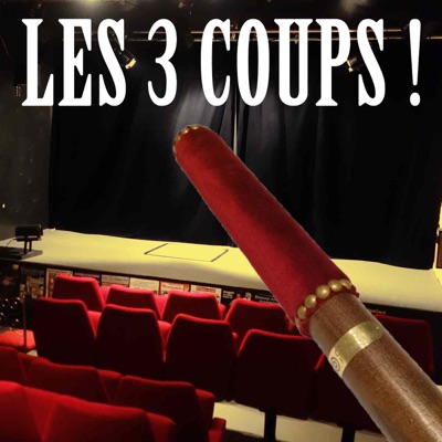 Les 3 coups !