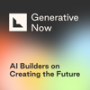 Generative Now | AI Builders on Creating the Future - Lightspeed Venture Partners
