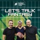 Let's Talk Fantasy