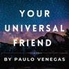 Your Universal Friend