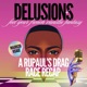 Delusions: A RuPaul’s Drag Race Recap 