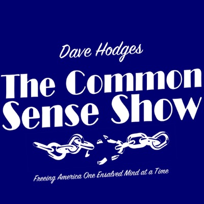 The Common Sense Show:The Common Sense Show