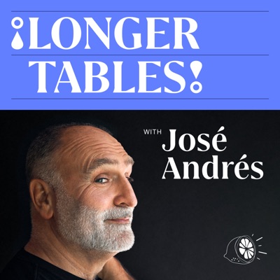 Longer Tables with José Andrés:José Andrés