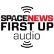 SpaceNews First Up – May 17, 2024
