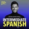 Intermediate Spanish Podcast - Español Intermedio - Spanish Language Coach