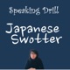 Japanese Swotter - Speaking Drill + Shadowing