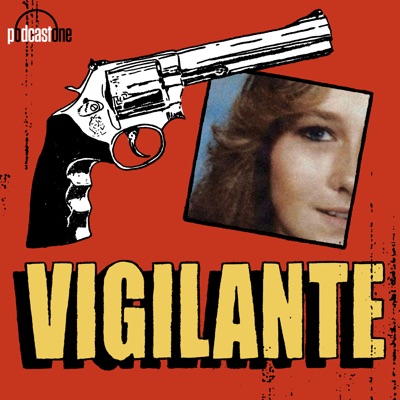 Vigilante:PodcastOne