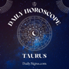 Taurus Daily Horoscope - Astrology Horoscope Today