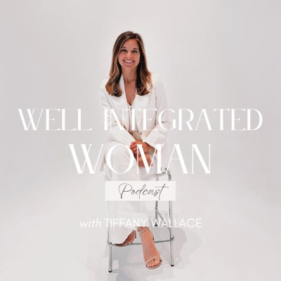 Well Integrated Woman: THE Home for Female Entrepreneurs, Leaders & Online Business Owners:Tiffany Wallace: Business, Leadership & Wealth Mentor