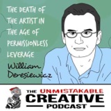 Listener Favorites: William Deresiewicz | The Death of the Artist in the Age of Permission-less Leverage