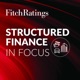 Structured Finance in Focus