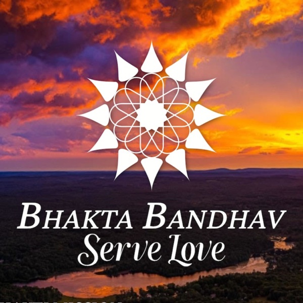 Serve Love - Bhakta Bandhav