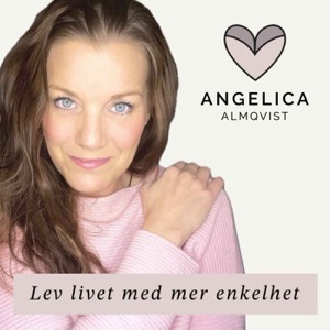 Angelica Almqvist - Lev livet med mer enkelhet